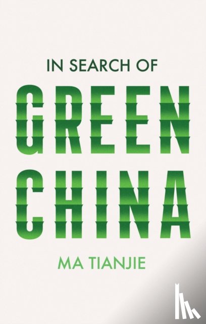 Tianjie, Ma - In Search of Green China