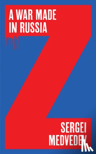 Medvedev, Sergei (Higher School of Economics - A War Made in Russia