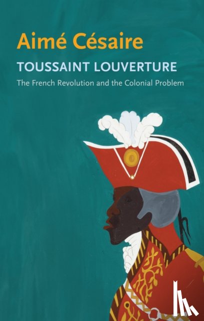 Cesaire, Aime - Toussaint Louverture