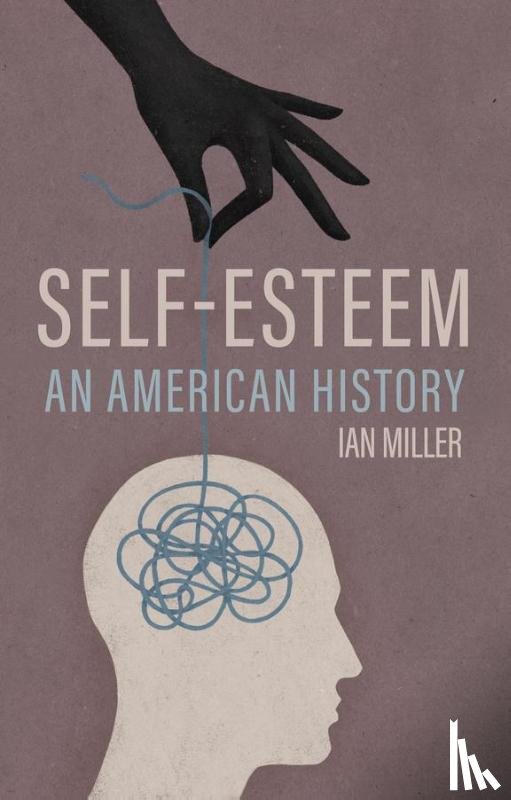 Miller, Ian - Self-Esteem