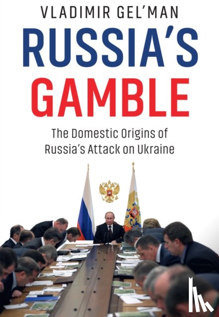 Gel'man, Vladimir - Russia's Gamble
