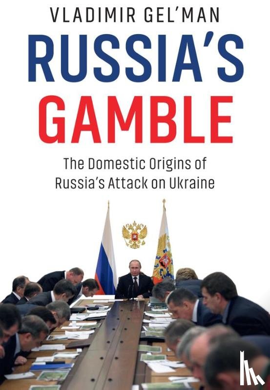 Gel'man, Vladimir - Russia's Gamble
