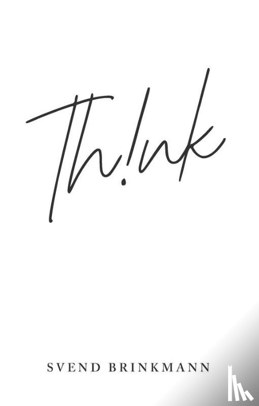 Brinkmann, Svend - Think