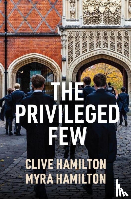 Hamilton, Clive, Hamilton, Myra - The Privileged Few
