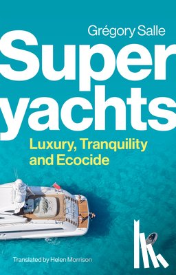 Salle, Gregory - Superyachts