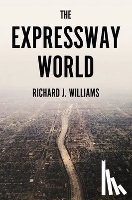 Williams, Richard J. - The Expressway World