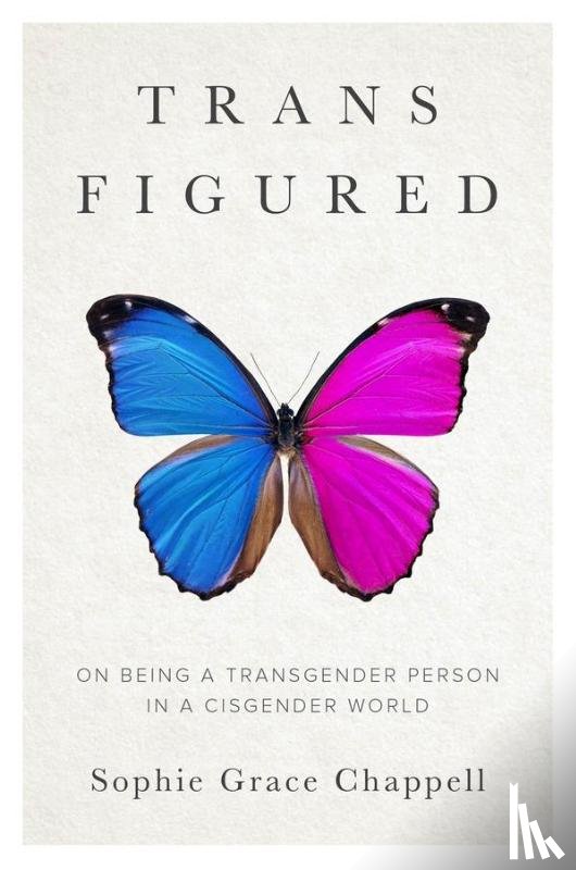 Chappell, Sophie Grace - Trans Figured
