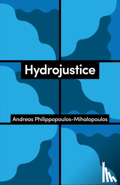 Philippopoulos-Mihalopoulos, Andreas - Hydrojustice