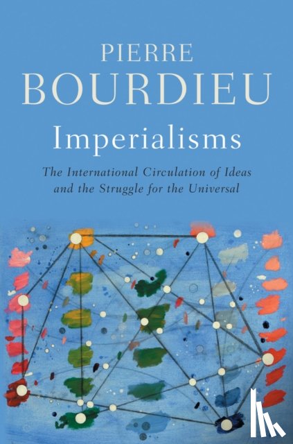 Bourdieu, Pierre (College de France) - Imperialisms