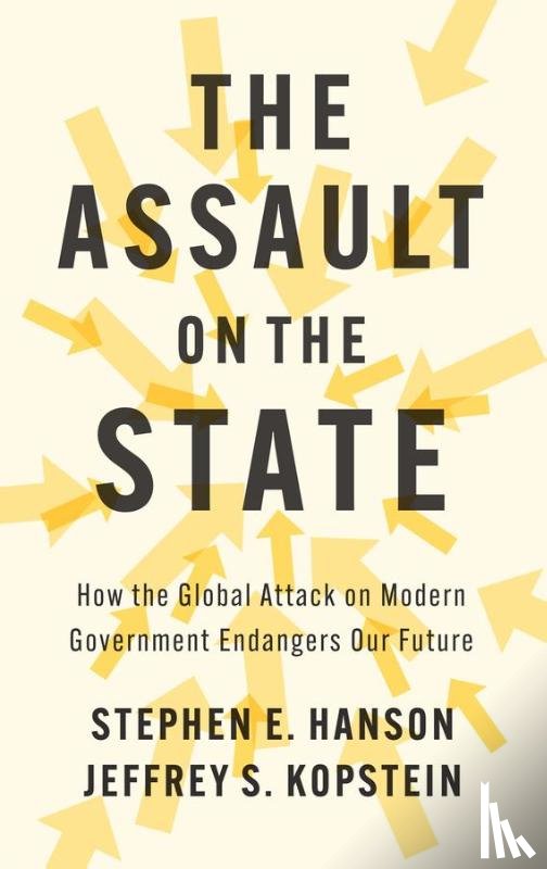 Hanson, Stephen E. (William & Mary), Kopstein, Jeffrey S. (University of California - The Assault on the State