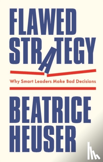 Heuser, Beatrice (University of Brussels) - Flawed Strategy