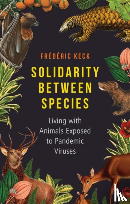 Keck, Frederic - Solidarity Between Species