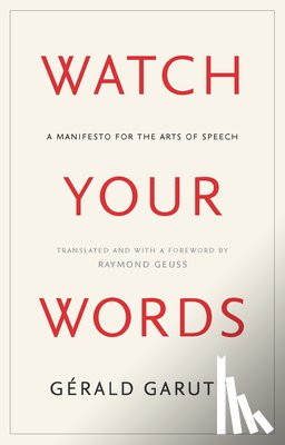 Garutti, Gerald - Watch Your Words