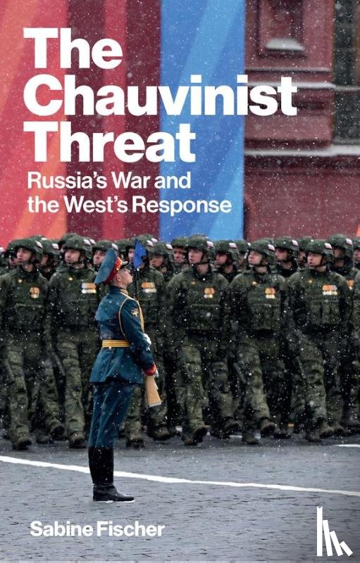 Fischer, Sabine - The Chauvinist Threat