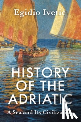 Ivetic, Egidio (University of Padua - History of the Adriatic