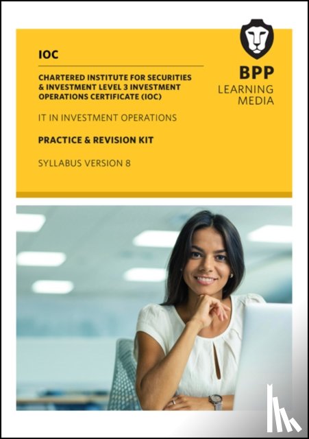 BPP Learning Media - IOC IT In Investment Operations Syllabus Version 8