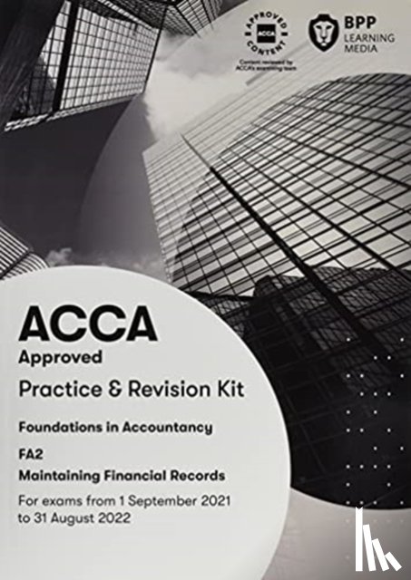 BPP Learning Media - FIA Maintaining Financial Records FA2