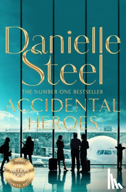 Steel, Danielle - Accidental Heroes