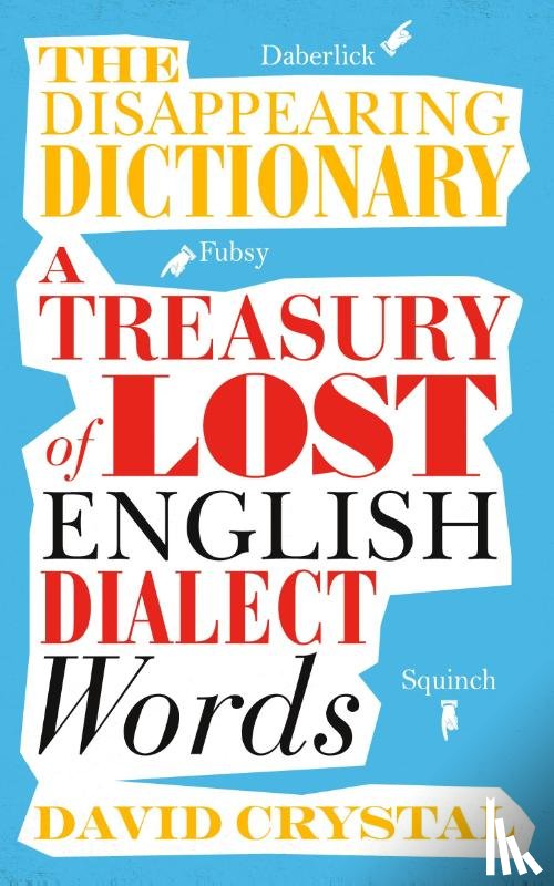 Crystal, David - The Disappearing Dictionary