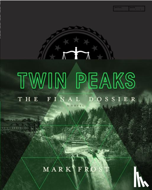 Frost, Mark - Frost*Twin Peaks: The Final Dossier