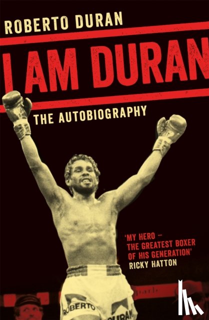 Duran, Roberto - I Am Duran