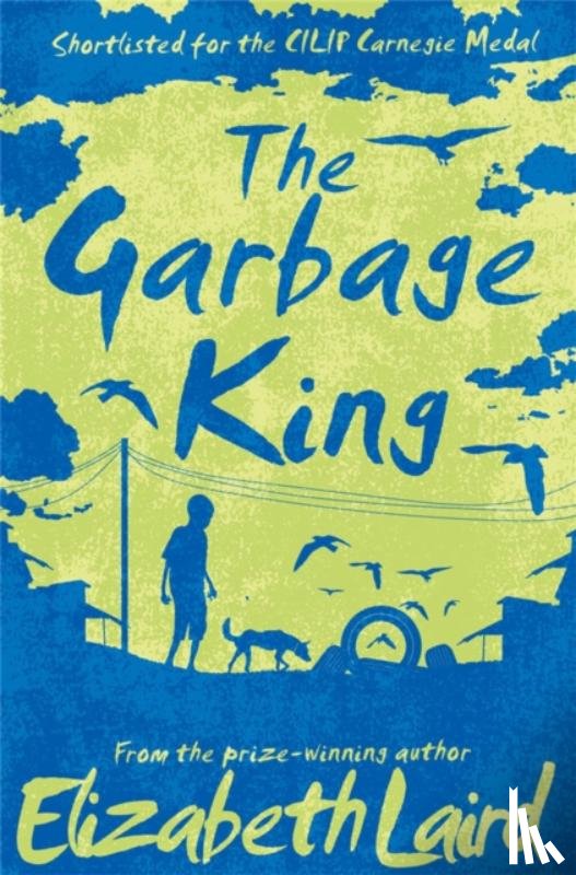 Laird, Elizabeth - The Garbage King