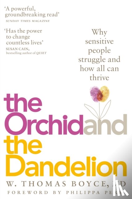 Boyce, W. Thomas - The Orchid and the Dandelion