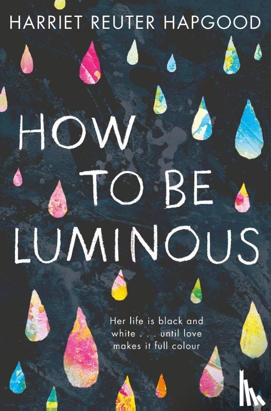 Reuter Hapgood, Harriet - How To Be Luminous