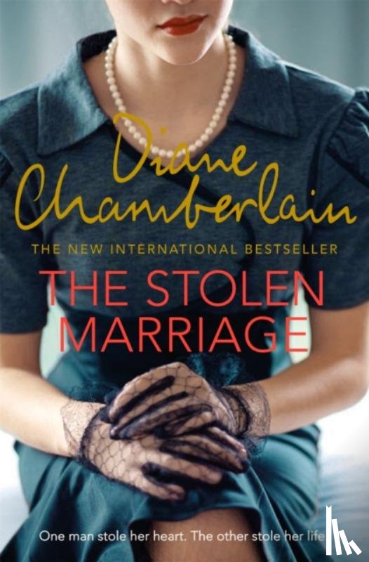 Chamberlain, Diane - The Stolen Marriage