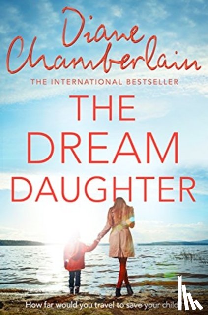 Chamberlain, Diane - The Dream Daughter