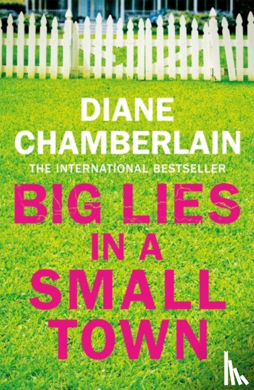 Chamberlain, Diane - Big Lies in a Small Town