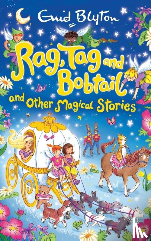 Blyton, Enid - Rag, Tag and Bobtail and other Magical Stories