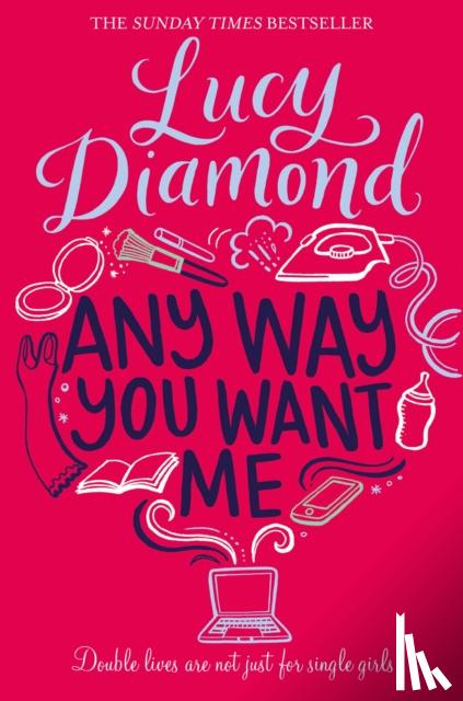 Diamond, Lucy - Any Way You Want Me