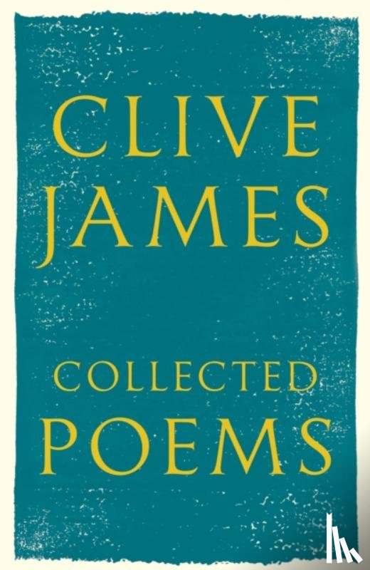 James, Clive - Collected Poems