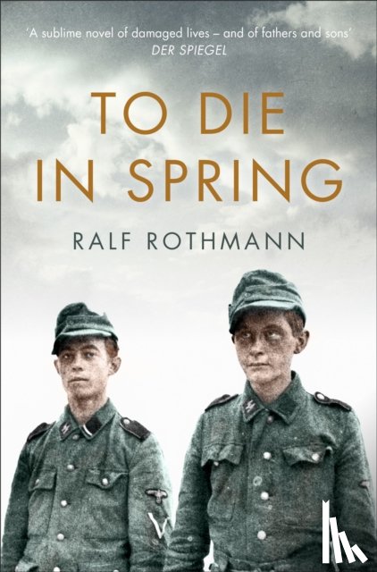 Rothmann, Ralf - To Die in Spring