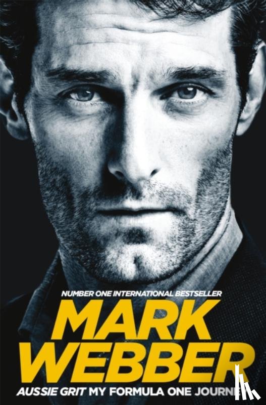 Webber, Mark - Aussie Grit: My Formula One Journey