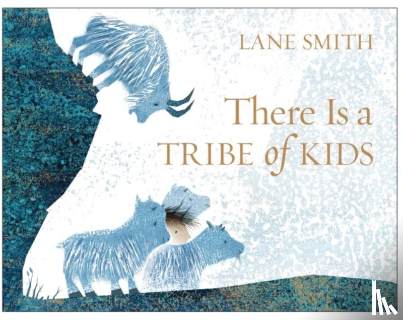 Smith, Lane - There Is a Tribe of Kids