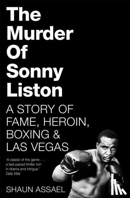 Assael, Shaun - The Murder of Sonny Liston