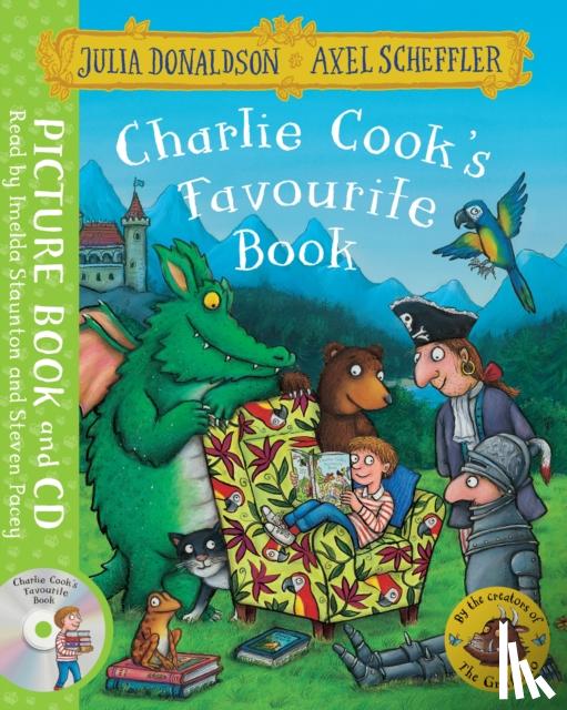 Julia Donaldson, Axel Scheffler - Charlie Cook's Favourite Book