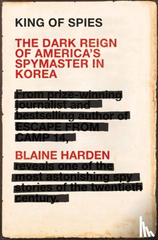 Harden, Blaine - King of Spies