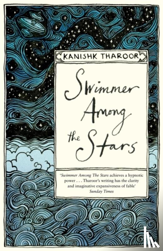 Tharoor, Kanishk - Swimmer Among the Stars