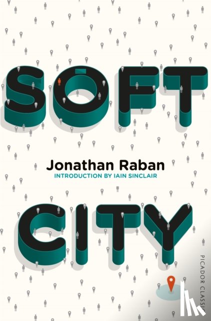 Raban, Jonathan - Soft City