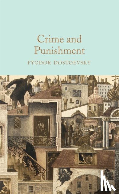 Dostoevsky, Fyodor - Crime and Punishment