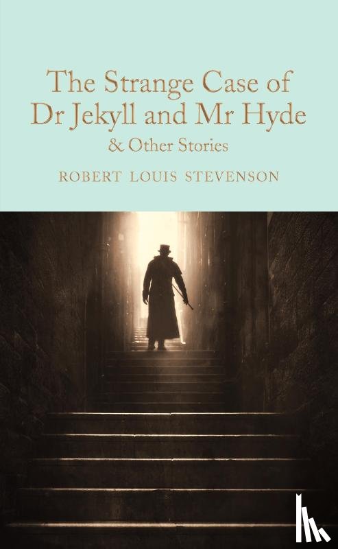 Stevenson, Robert Louis - The Strange Case of Dr Jekyll and Mr Hyde and other stories
