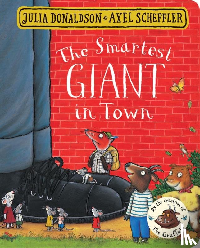 Donaldson, Julia - The Smartest Giant in Town