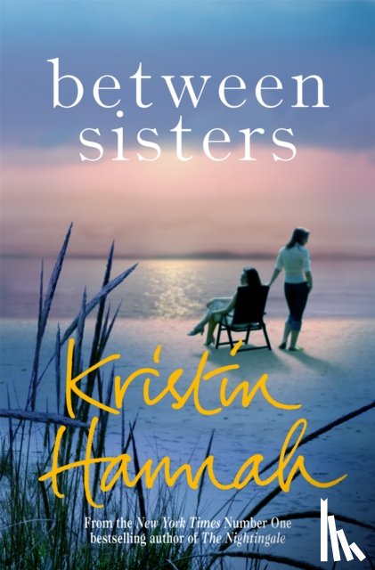 Hannah, Kristin - Between Sisters
