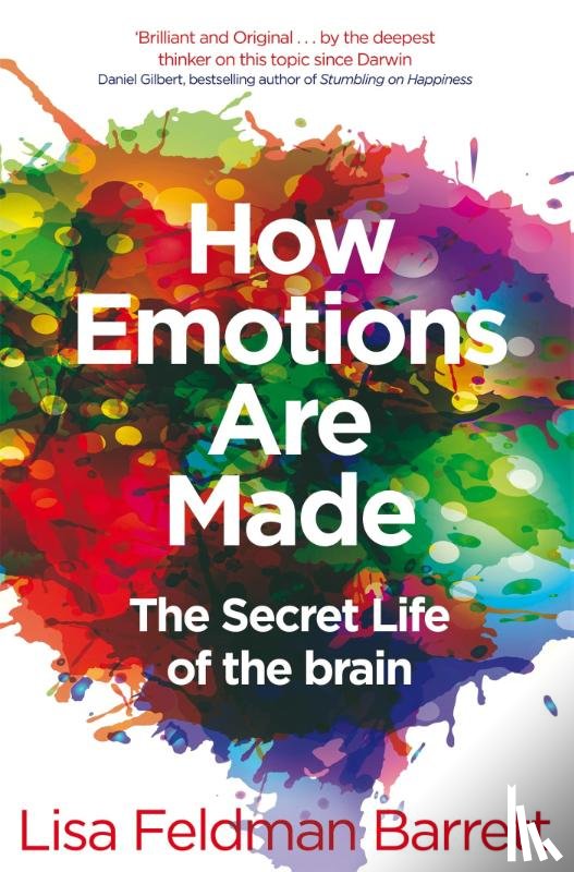 Barrett, Lisa Feldman - How Emotions Are Made
