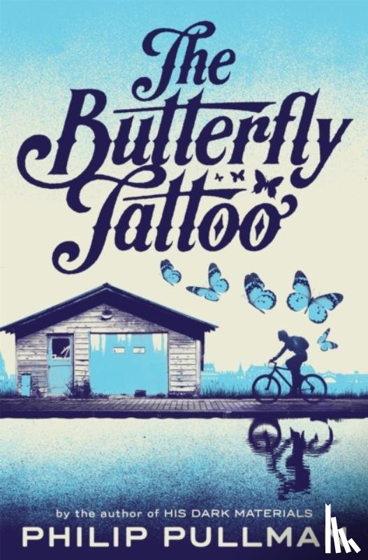 Pullman, Philip - The Butterfly Tattoo