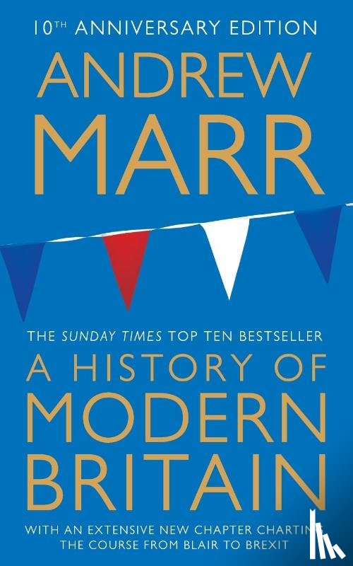 Marr, Andrew - A History of Modern Britain
