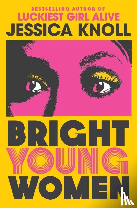 Knoll, Jessica (Author) - Bright Young Women